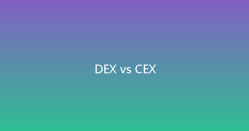 DEX vs CEX 